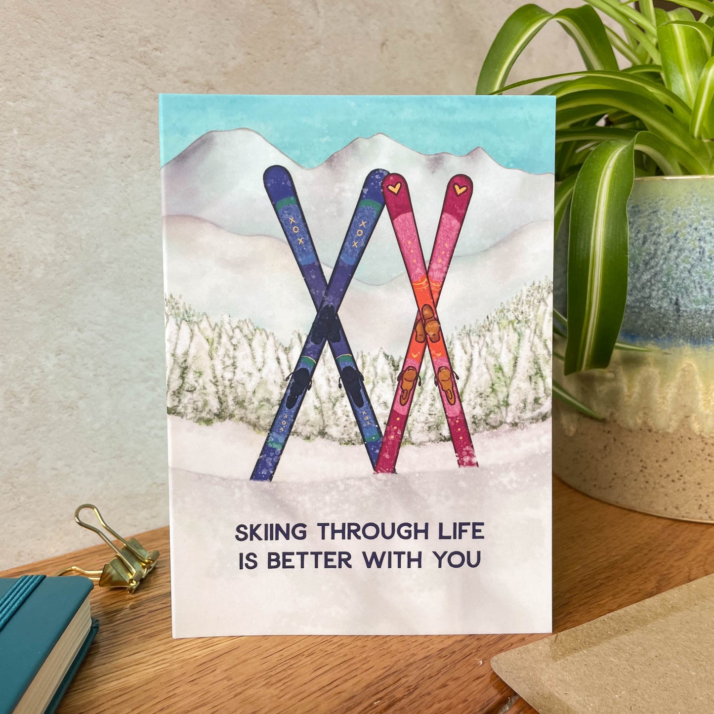 Skiing Through Life Is Better With You – A Greeting Card for Skiers & Mountain Lovers